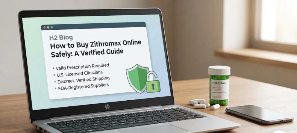 A laptop on a wooden desk displaying a blog post title "How to Buy Zithromax Online Safely: A Verified Guide" with a checklist. Beside it, there is a pill bottle labeled "PHARMACY," loose white capsules.